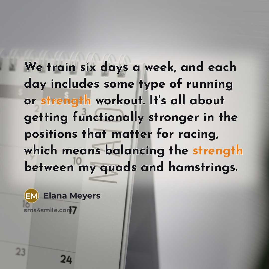 “We train six days a week, and each day includes…” quote by Elana Meyers