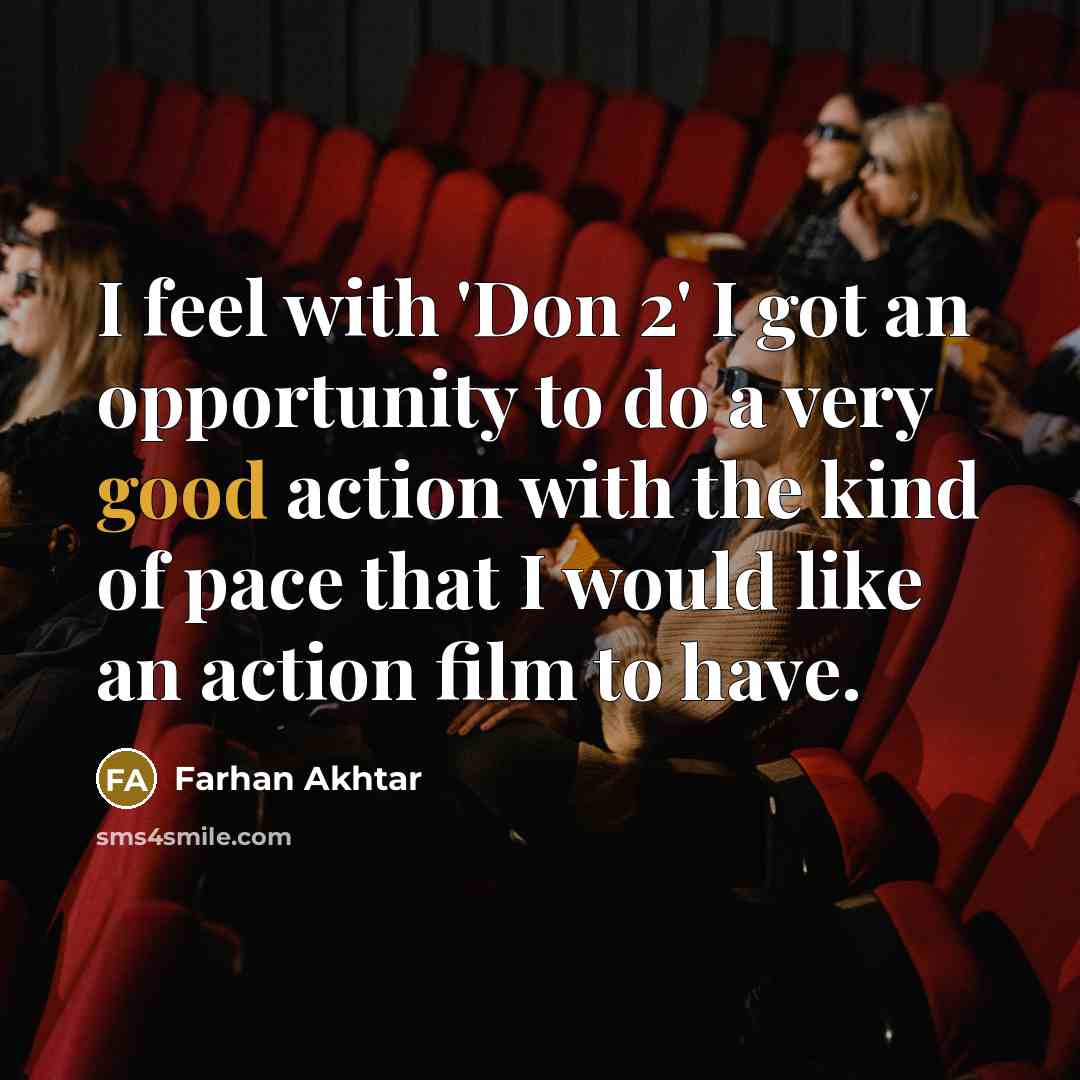 “I feel with 'Don 2' I got an opportunity to…” quote by Farhan Akhtar