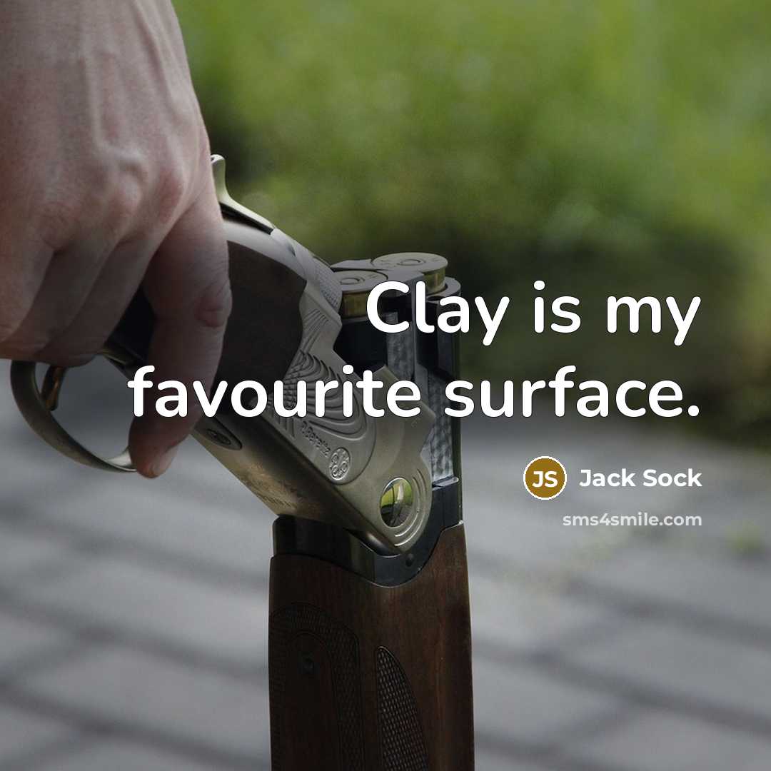 “Clay is my favourite surface.…” quote by Jack Sock