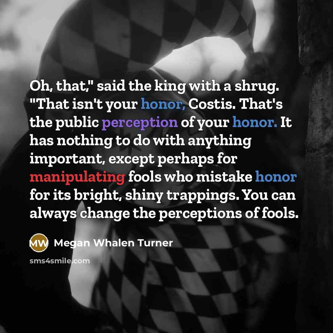 “Oh, that," said the king with a shrug. "That isn't…” quote by Megan Whalen Turner