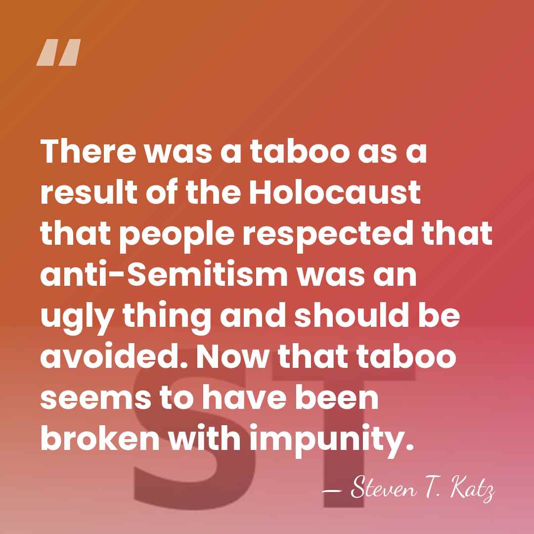 There was a taboo as a result of the Holocaust that people&hellip; - Steven T. Katz