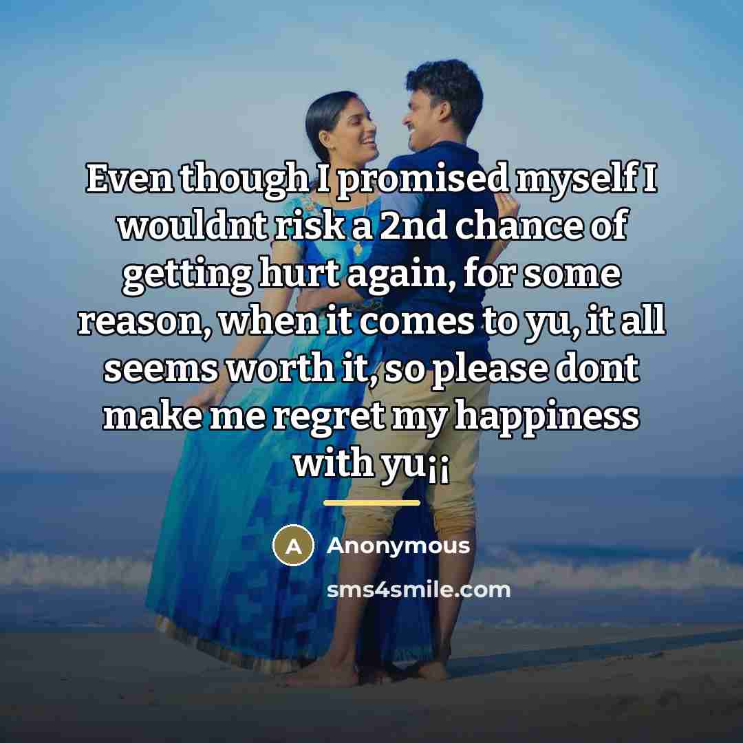 “Even though I promised myself I wouldnt risk a 2nd…” quote by Anonymous
