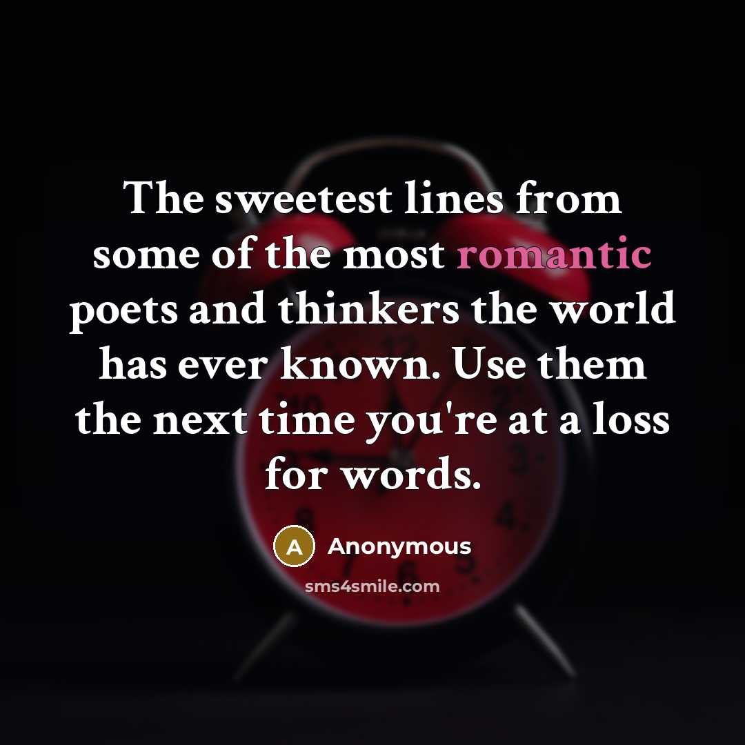 “The sweetest lines from some of the most romantic poets…” quote by Anonymous