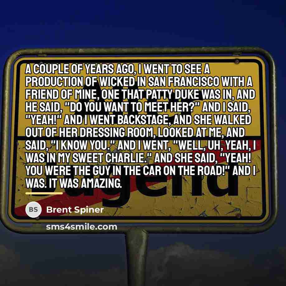 “A couple of years ago, I went to see a…” quote by Brent Spiner