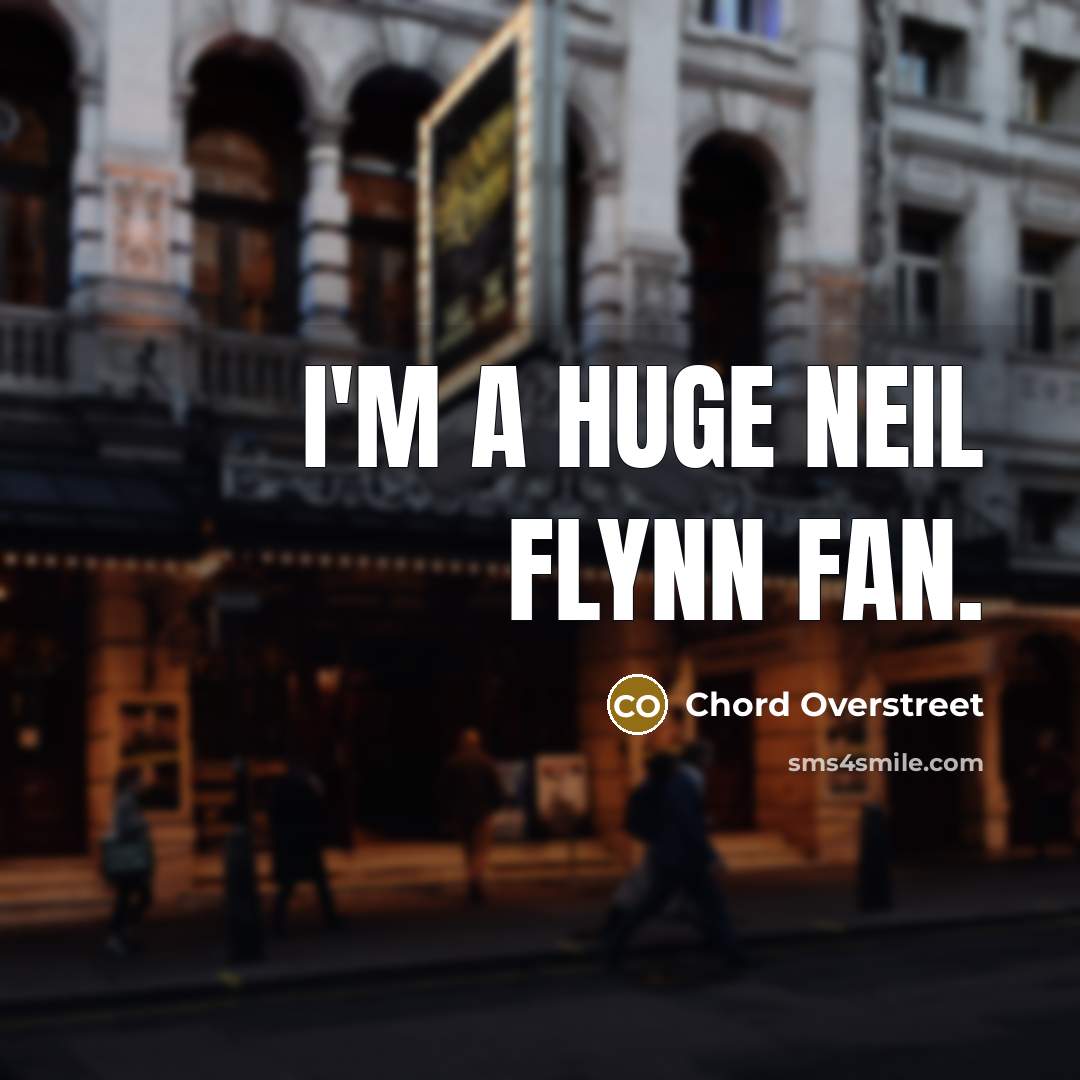 “I'm a huge Neil Flynn fan.…” quote by Chord Overstreet