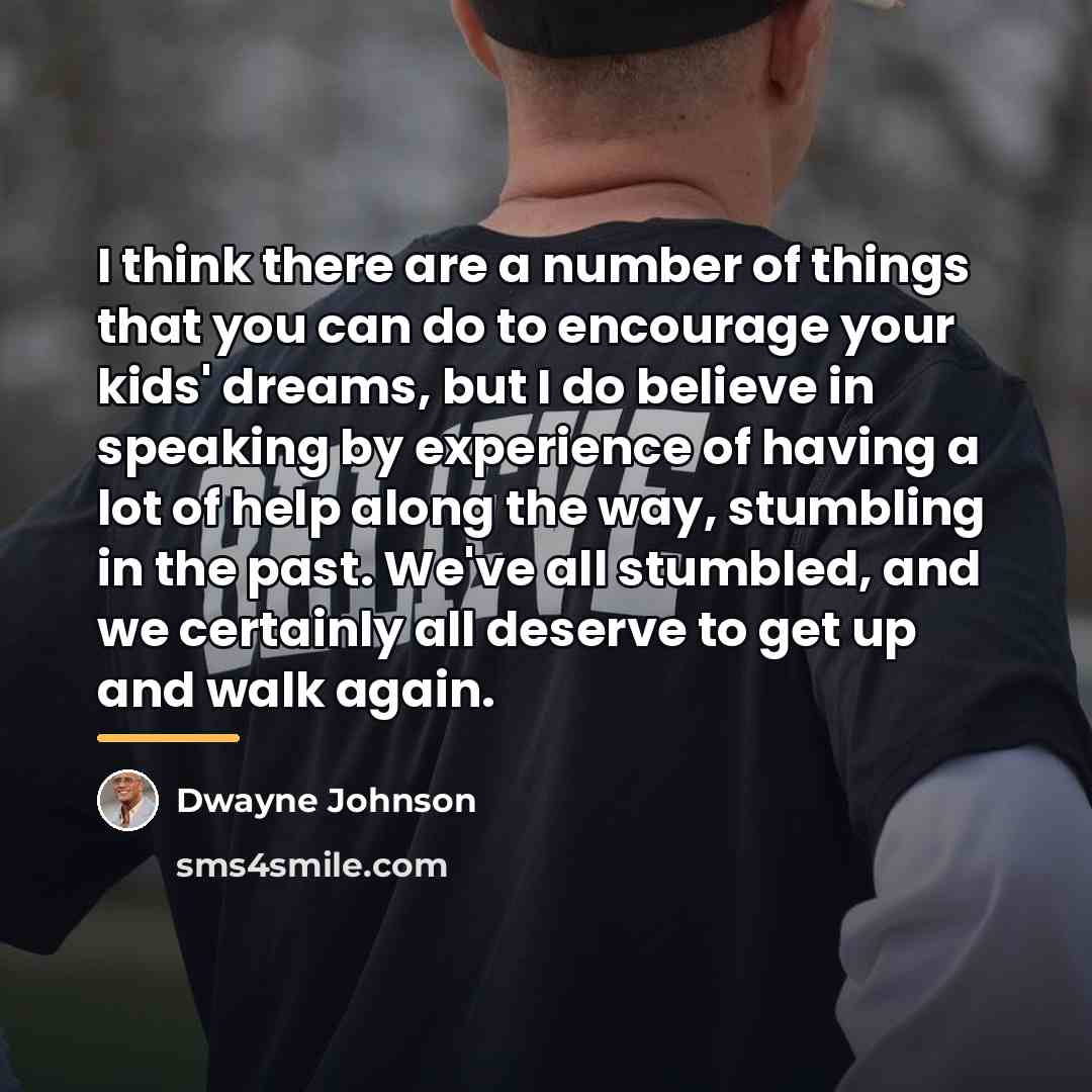 “I think there are a number of things that you…” quote by Dwayne Johnson