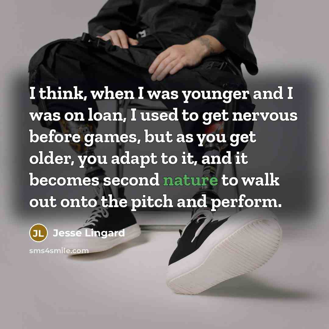 “I think, when I was younger and I was on…” quote by Jesse Lingard
