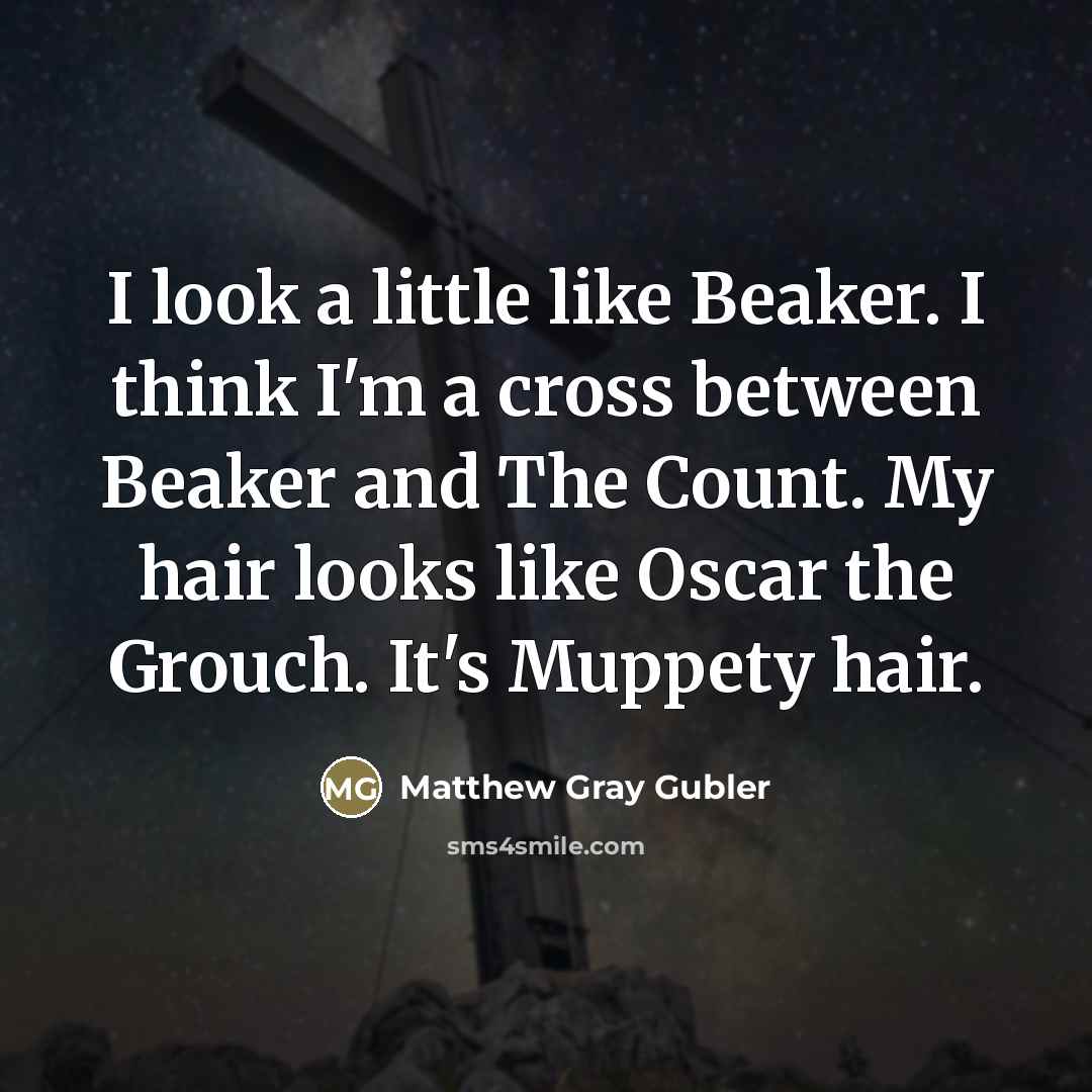 “I look a little like Beaker. I think I'm a…” quote by Matthew Gray Gubler