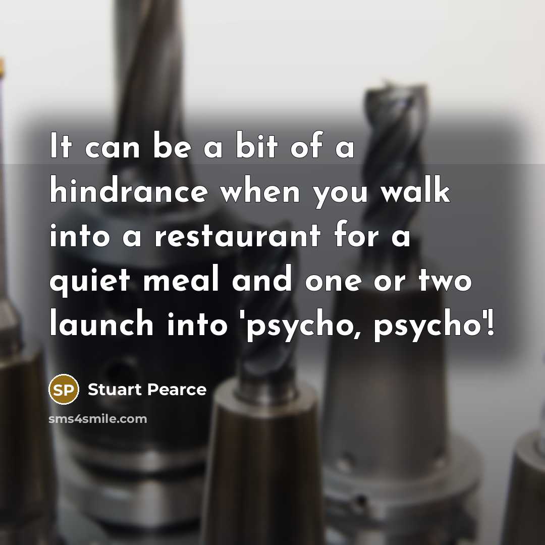 “It can be a bit of a hindrance when you…” quote by Stuart Pearce
