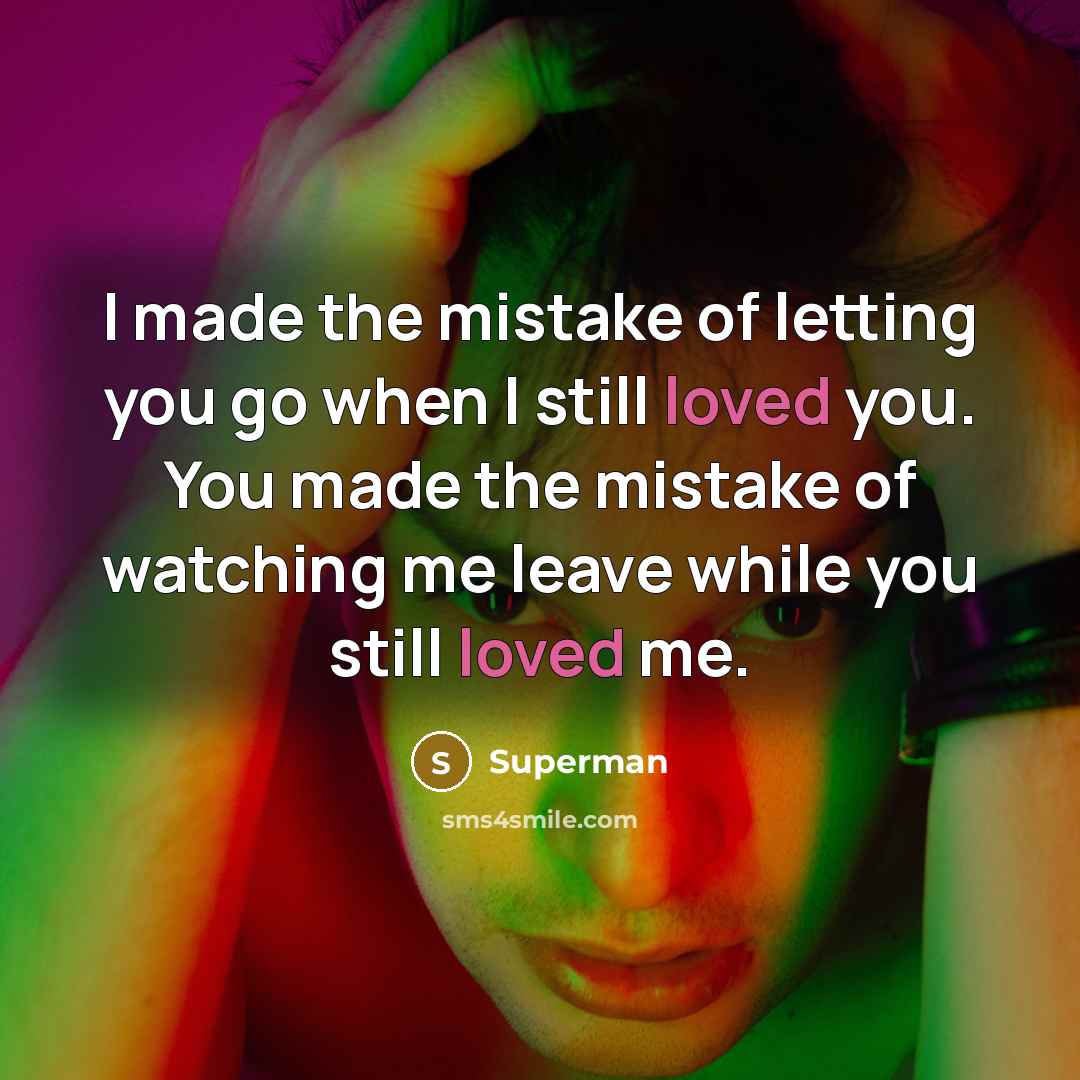 “I made the mistake of letting you go when I…” quote by Superman