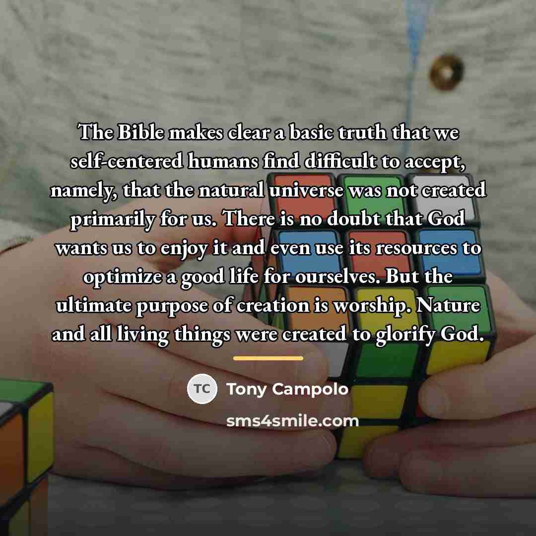 “The Bible makes clear a basic truth that we self-centered…” quote by Tony Campolo