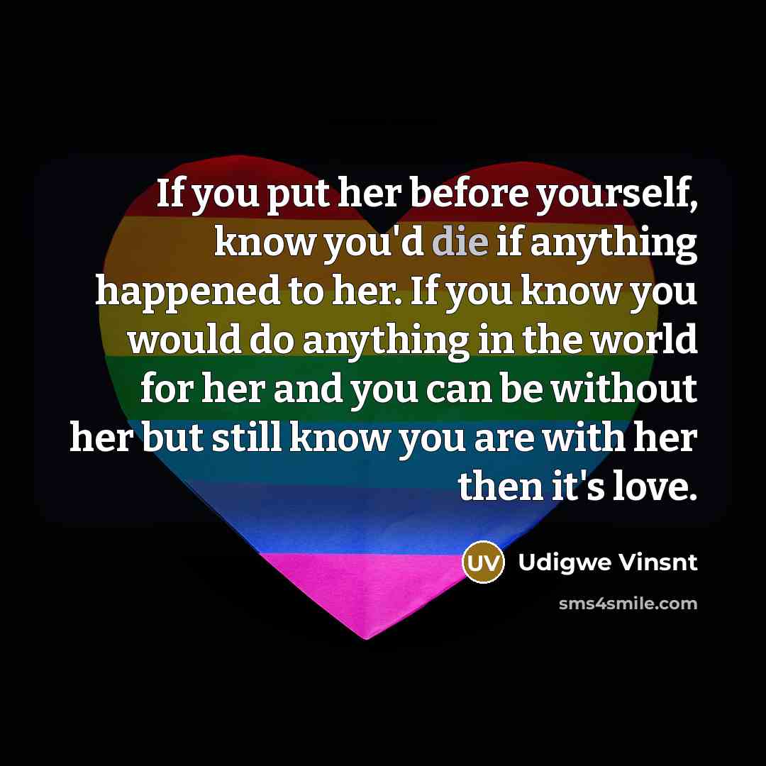 “If you put her before yourself, know you'd die if…” quote by Udigwe Vinsnt