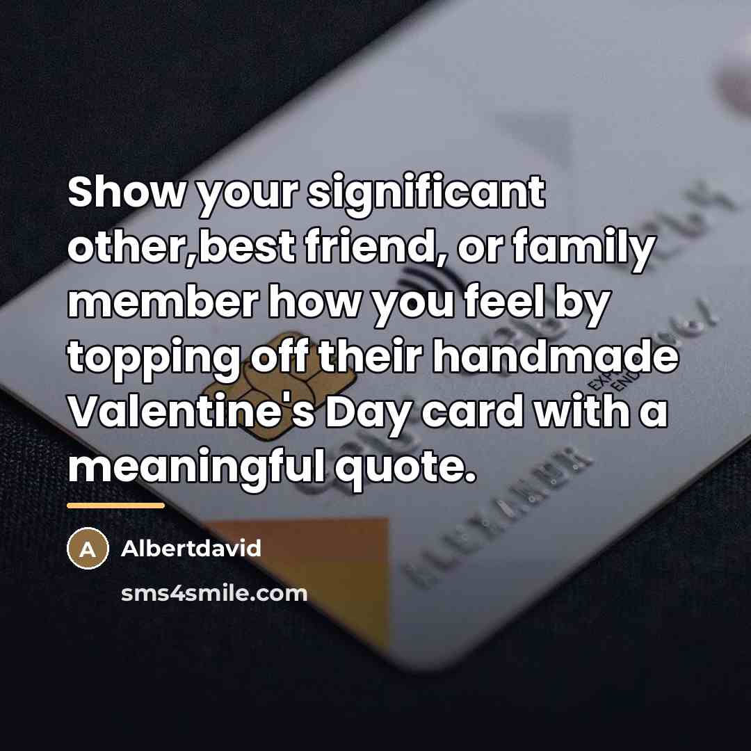 “Show your significant other,best friend, or family member how you…” quote by Albertdavid