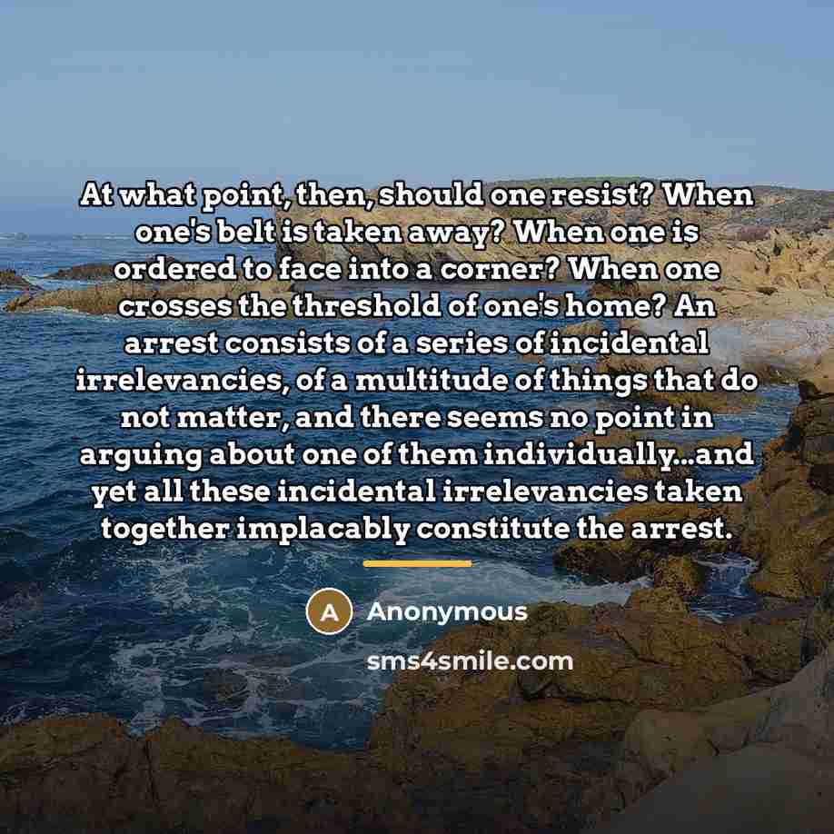 “At what point, then, should one resist? When one's belt…” quote by Anonymous