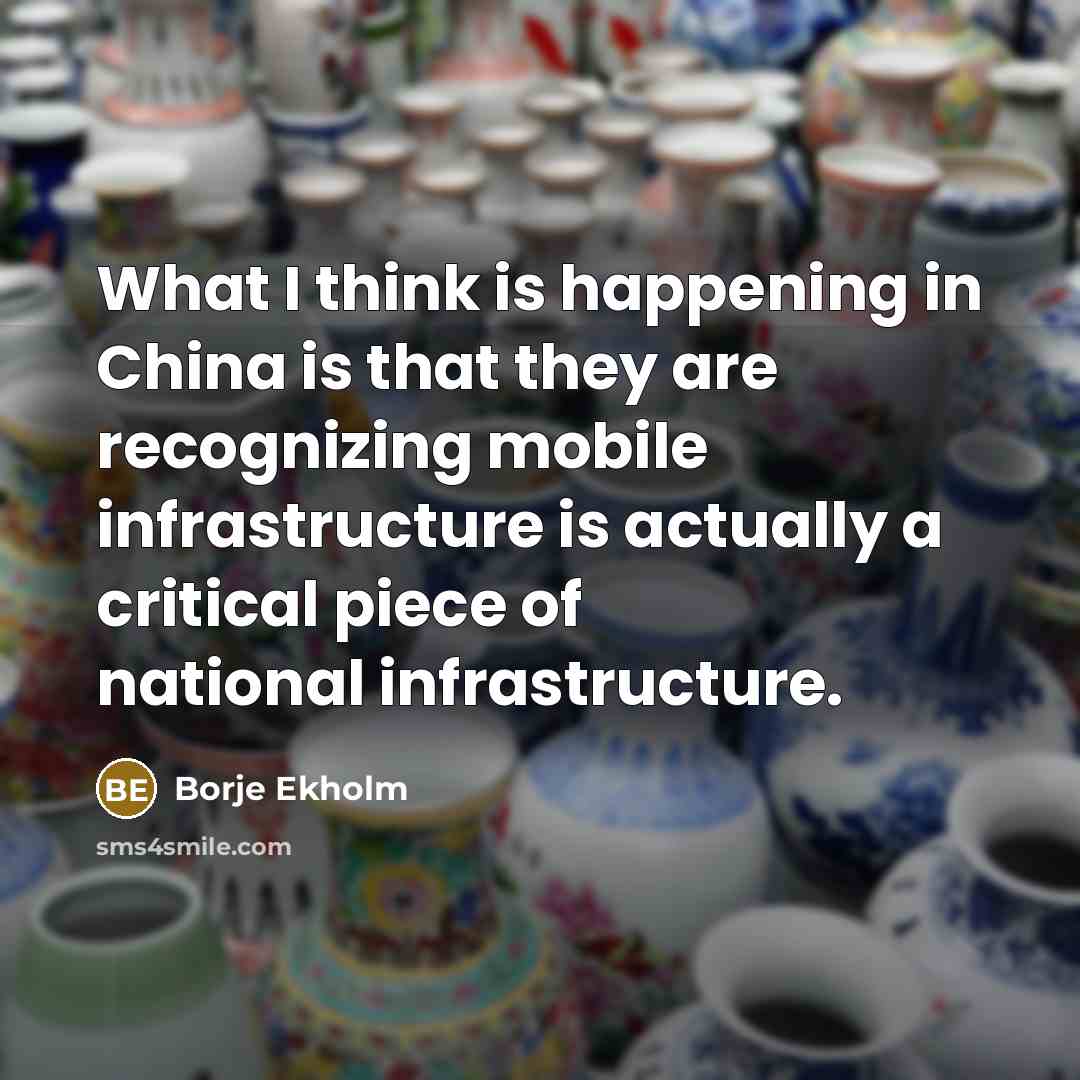 “What I think is happening in China is that they…” quote by Borje Ekholm