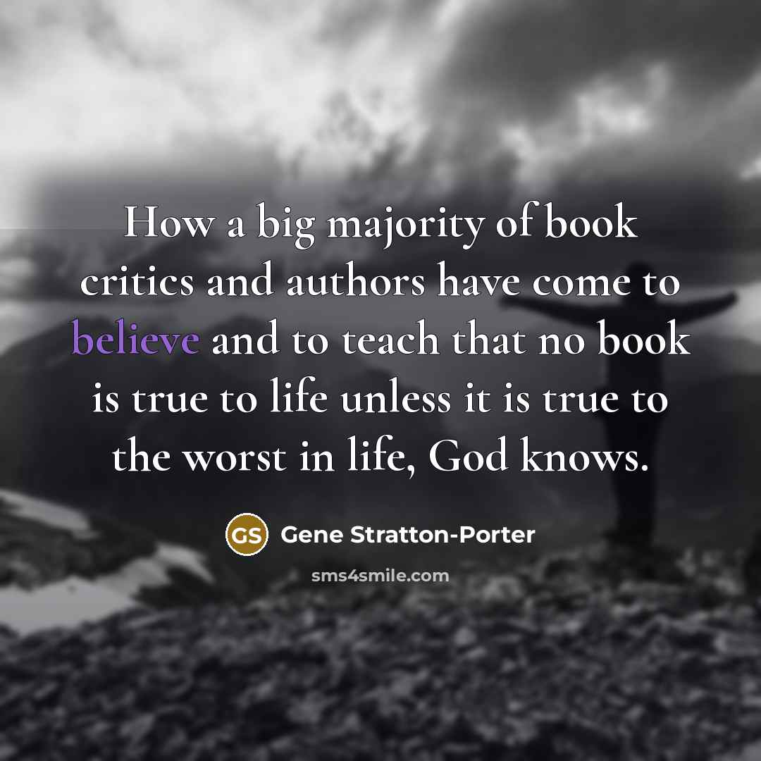 “How a big majority of book critics and authors have…” quote by Gene Stratton-Porter