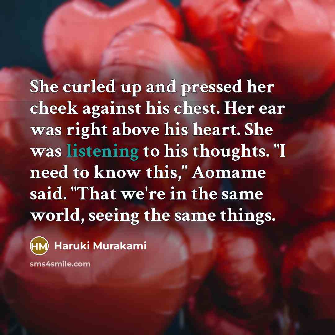 “She curled up and pressed her cheek against his chest.…” quote by Haruki Murakami