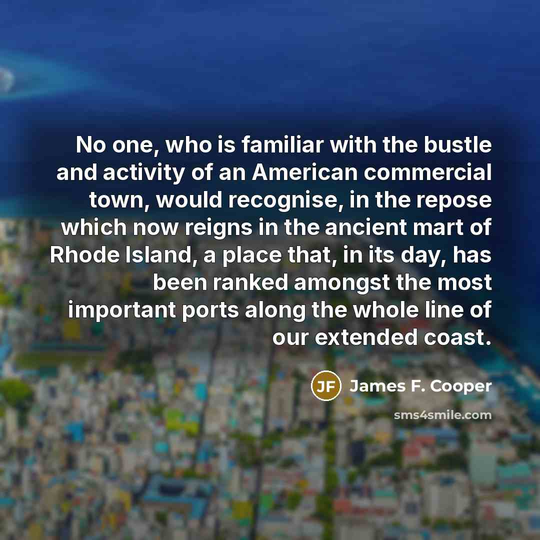 “No one, who is familiar with the bustle and activity…” quote by James F. Cooper