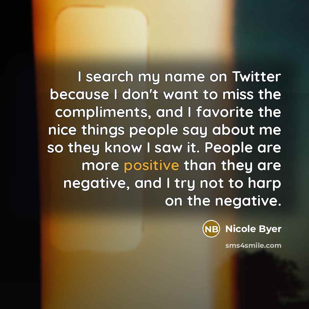 “I search my name on Twitter because I don't want…” quote by Nicole Byer