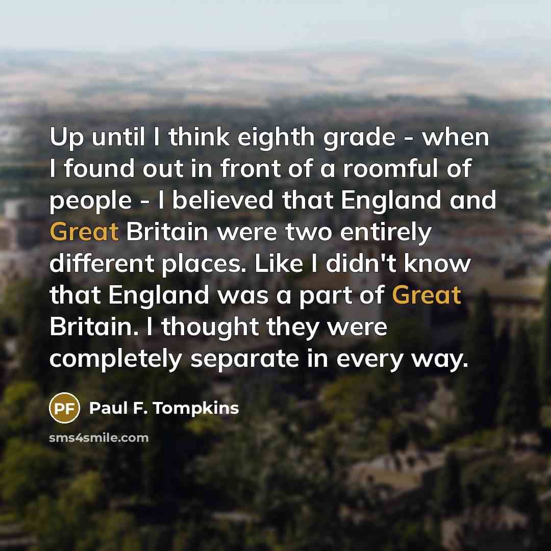 “Up until I think eighth grade - when I found…” quote by Paul F. Tompkins
