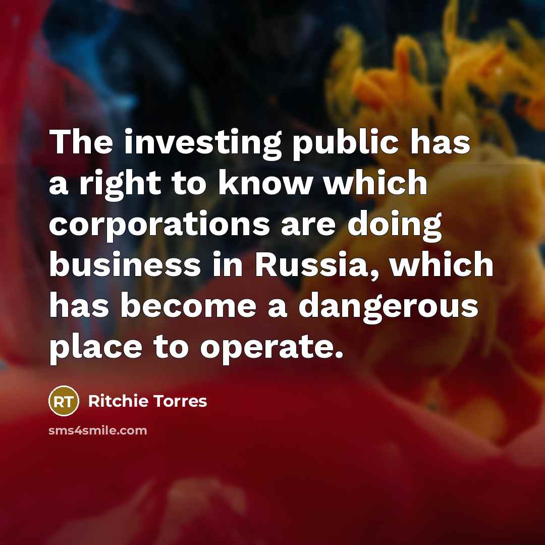 “The investing public has a right to know which corporations…” quote by Ritchie Torres