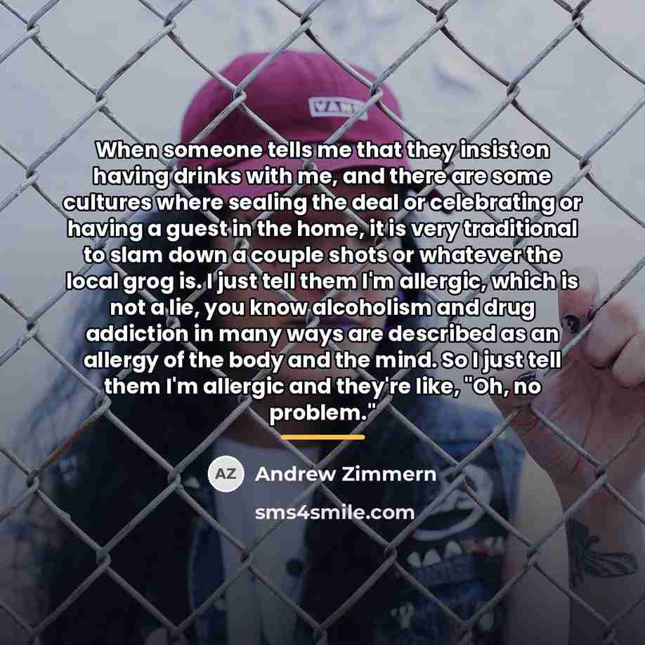 “When someone tells me that they insist on having drinks…” quote by Andrew Zimmern