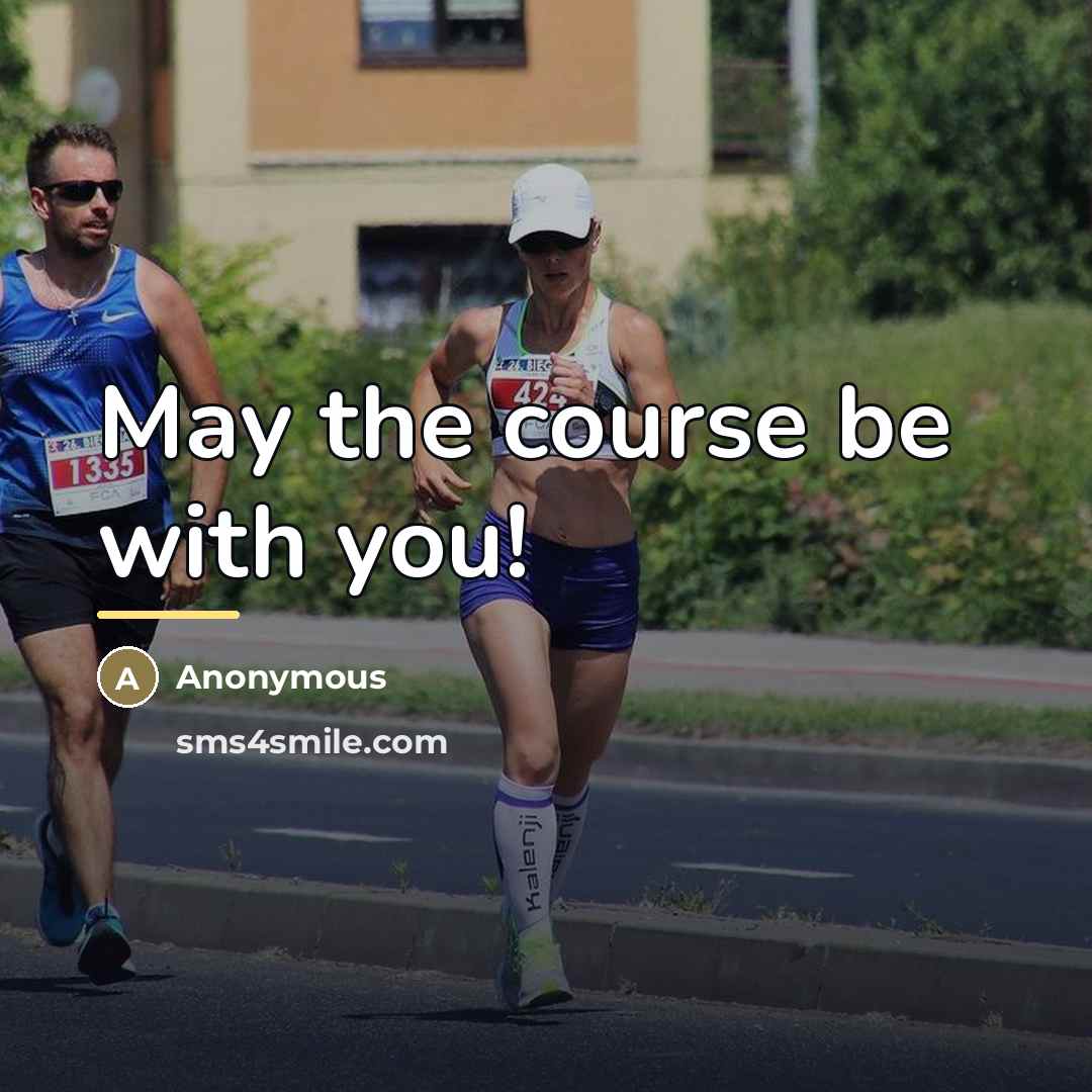 “May the course be with you!…” quote by Anonymous
