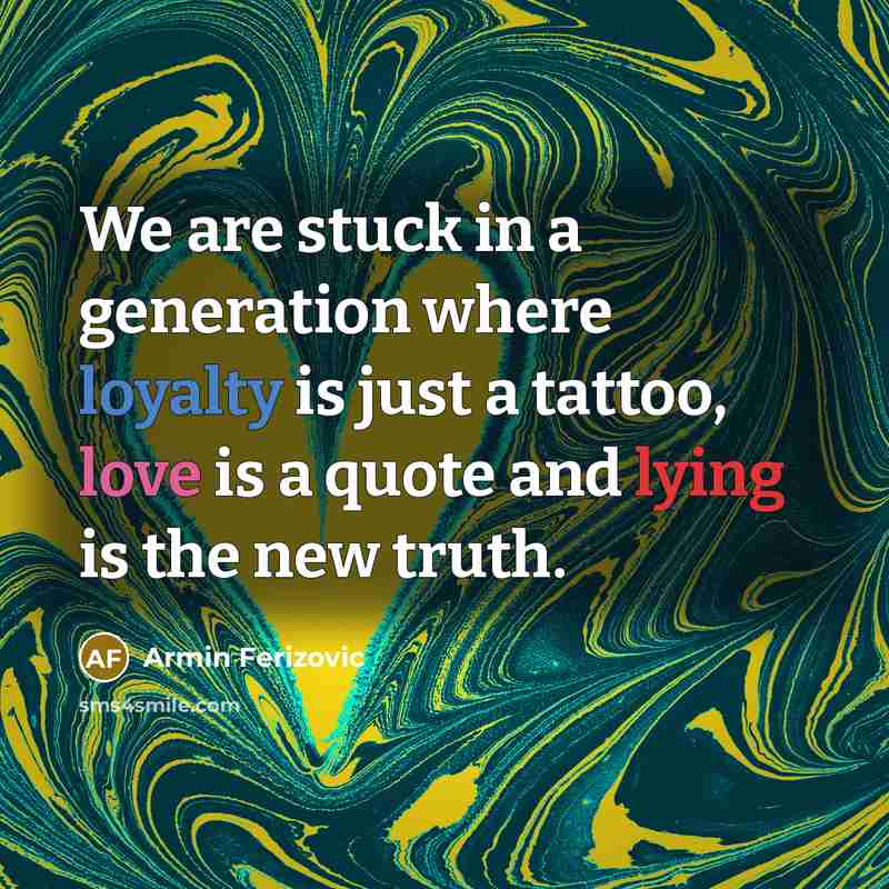 “We are stuck in a generation where loyalty is just…” quote by Armin Ferizovic
