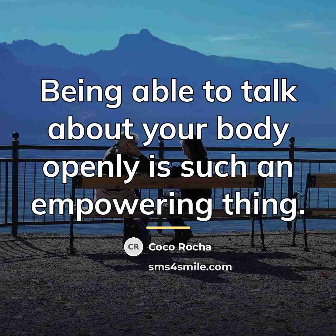 “Being able to talk about your body openly is such…” quote by Coco Rocha