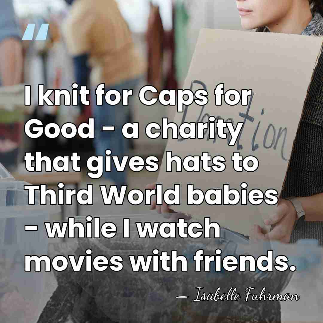 I knit for Caps for Good - a charity that gives hats&hellip; - Isabelle Fuhrman