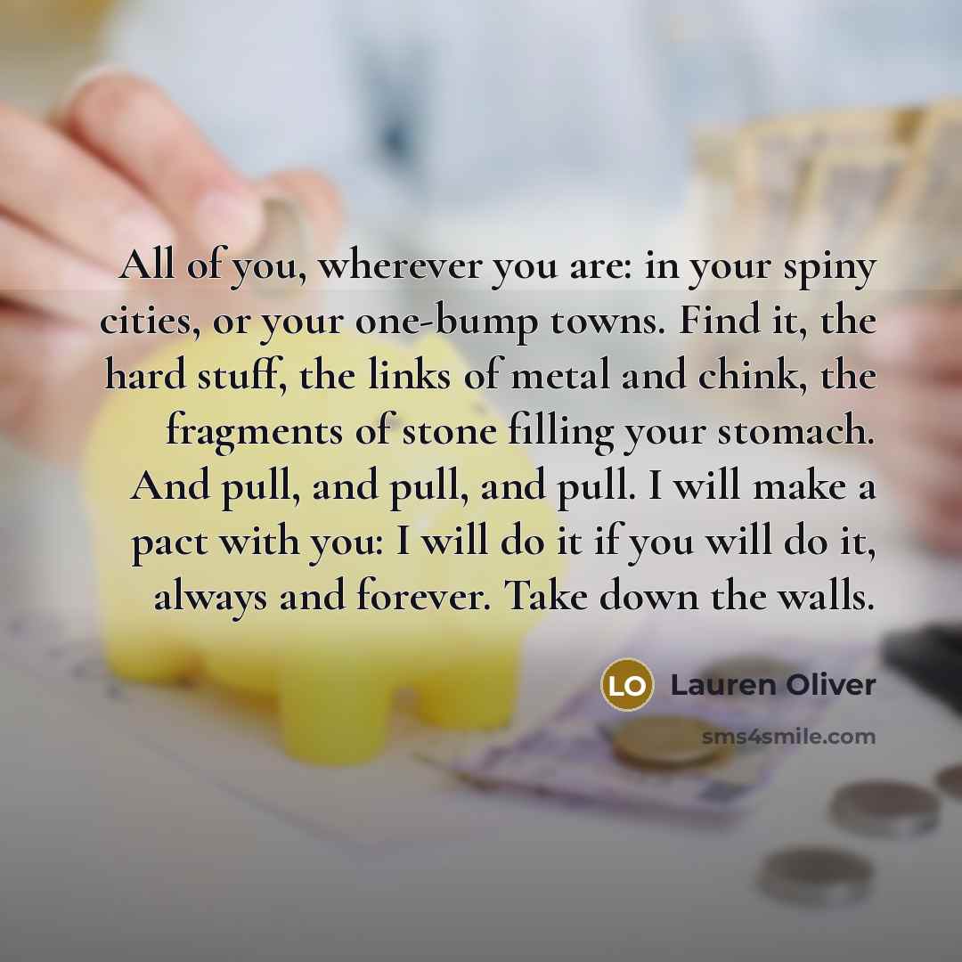“All of you, wherever you are: in your spiny cities,…” quote by Lauren Oliver
