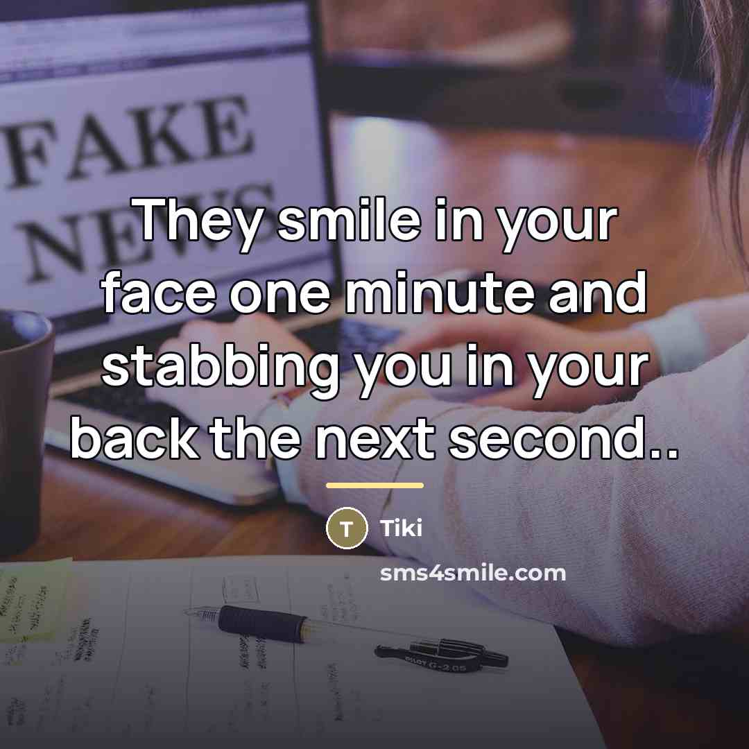 “They smile in your face one minute and stabbing you…” quote by Tiki