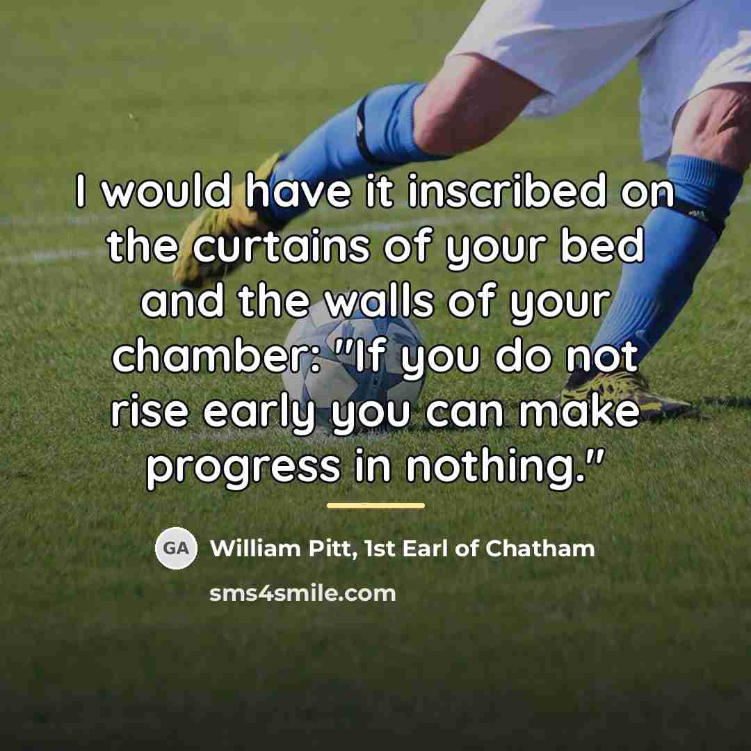 “I would have it inscribed on the curtains of your…” quote by William Pitt, 1st Earl of Chatham