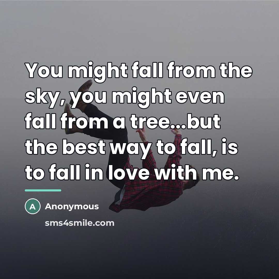 “You might fall from the sky, you might even fall…” quote by Anonymous