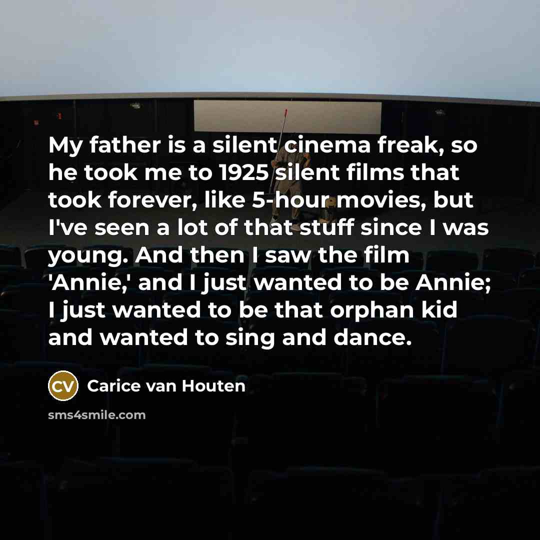 “My father is a silent cinema freak, so he took…” quote by Carice van Houten