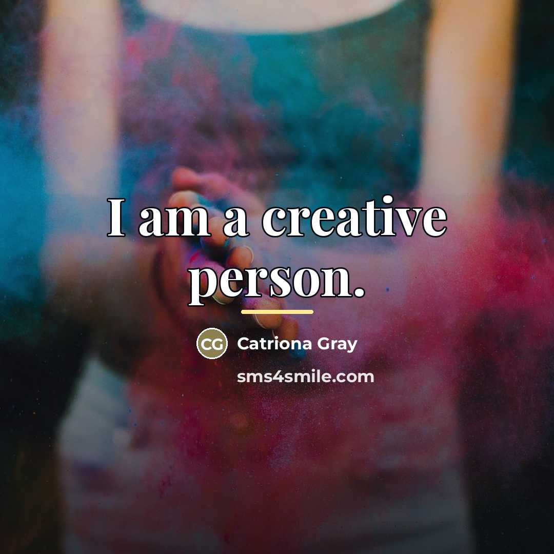 “I am a creative person.…” quote by Catriona Gray