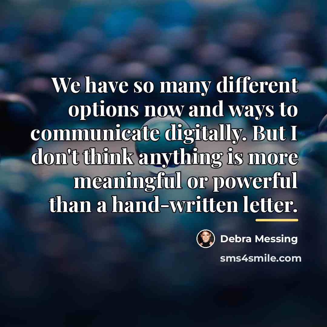 “We have so many different options now and ways to…” quote by Debra Messing