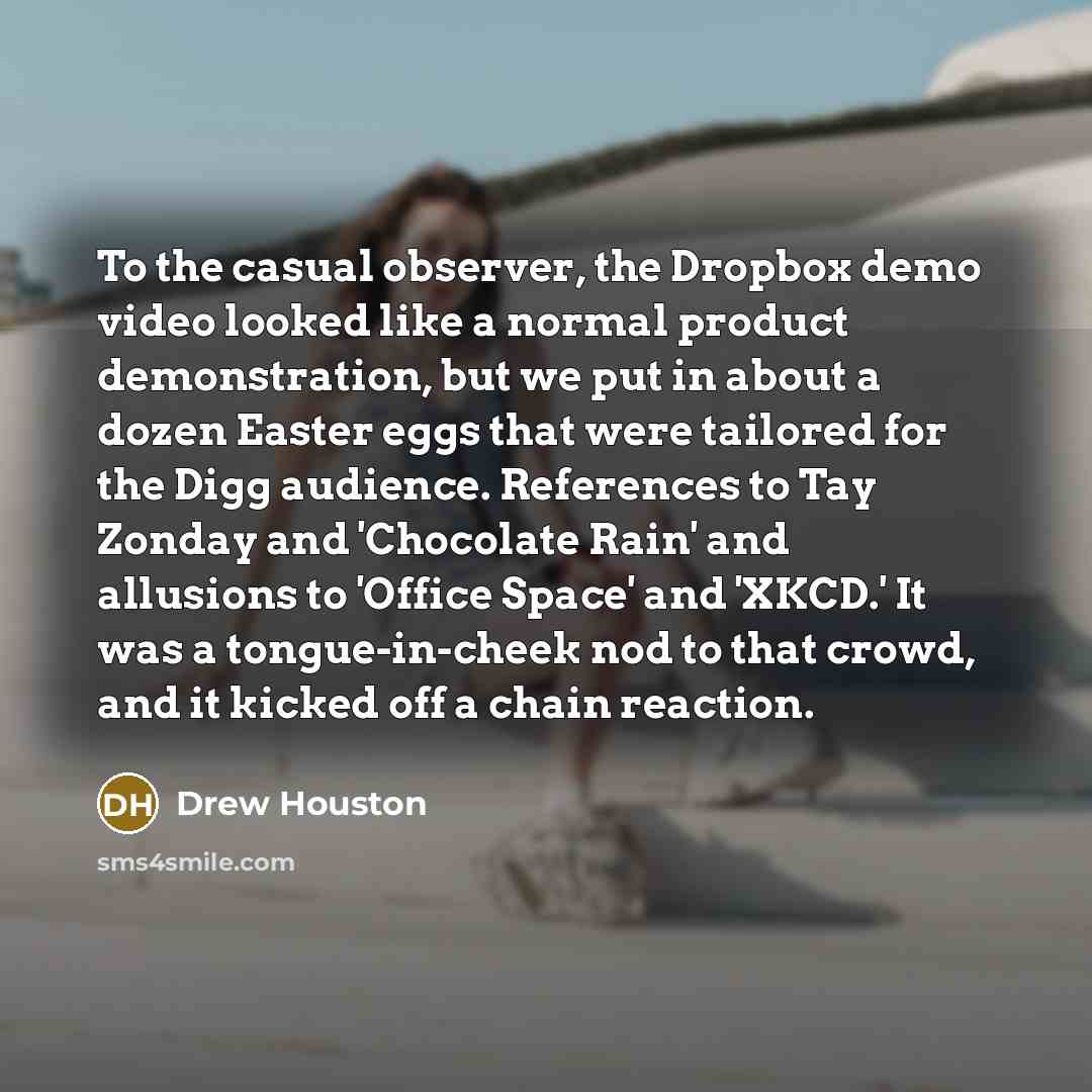 “To the casual observer, the Dropbox demo video looked like…” quote by Drew Houston