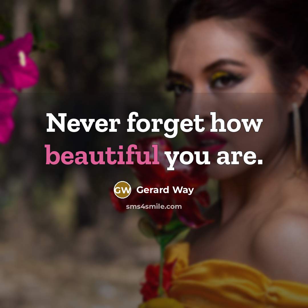 “Never forget how beautiful you are.…” quote by Gerard Way