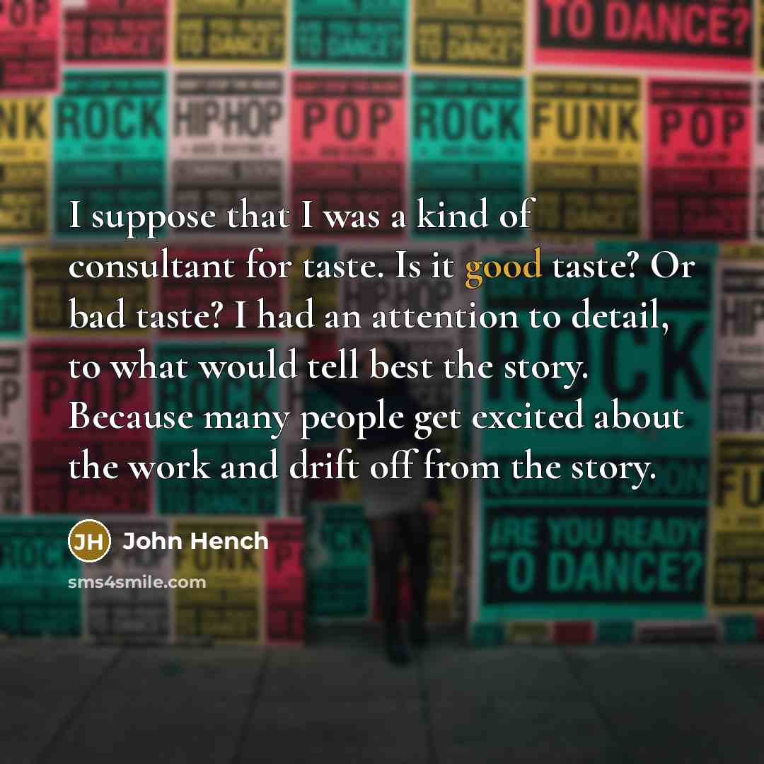 “I suppose that I was a kind of consultant for…” quote by John Hench