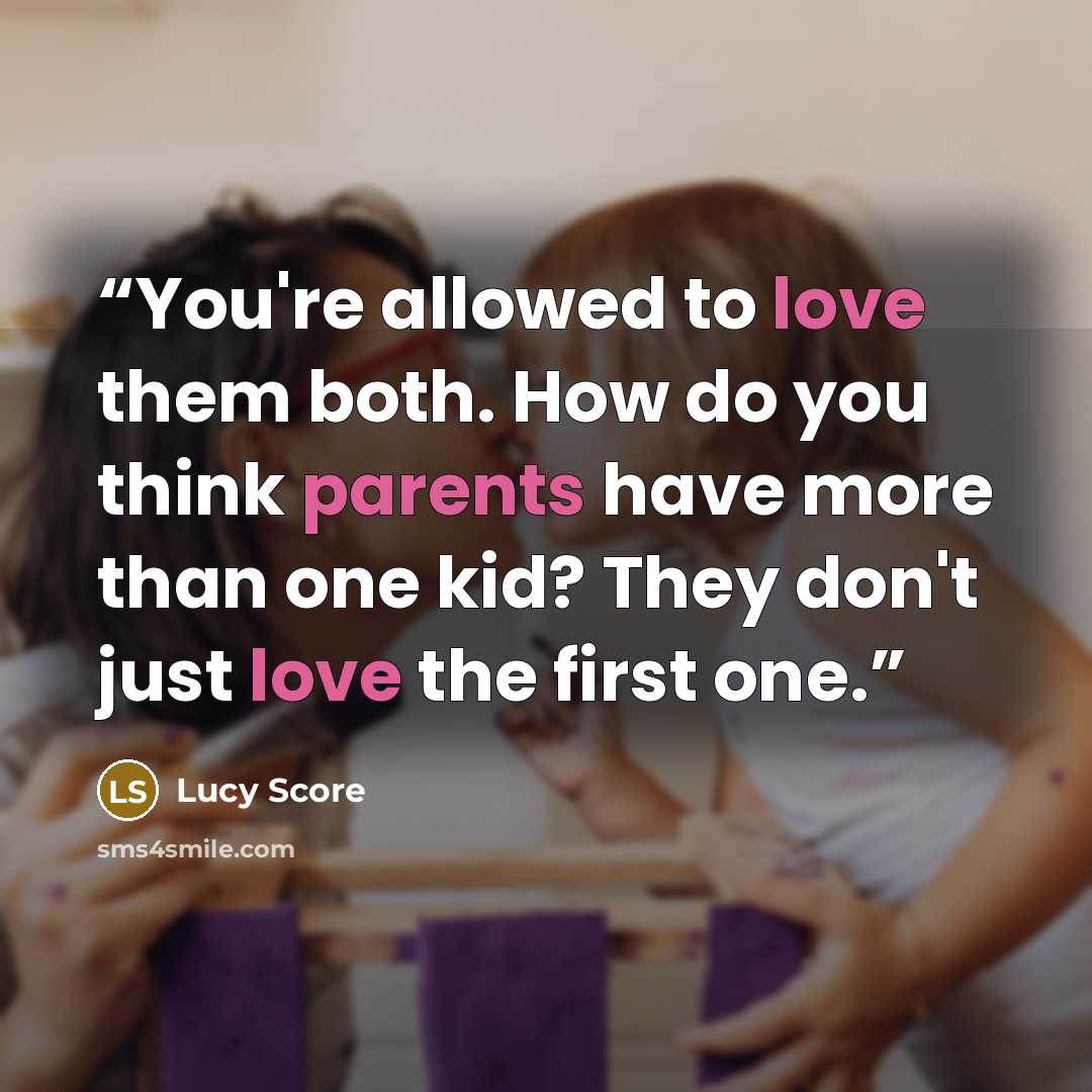 “You're allowed to love them both. How do you think parents have more than one kid? They don't just love the first one.” quote by Lucy Score