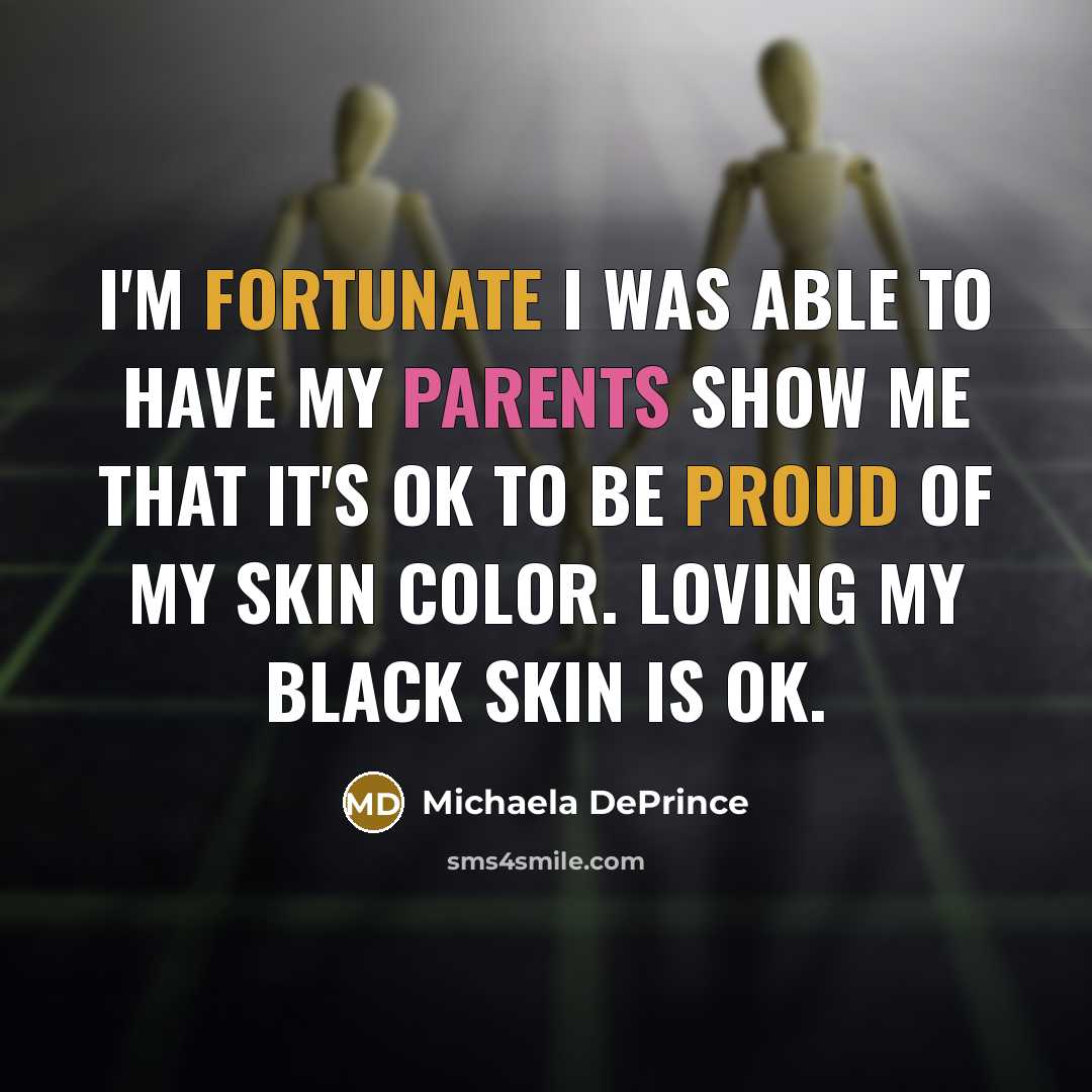 “I'm fortunate I was able to have my parents show…” quote by Michaela DePrince