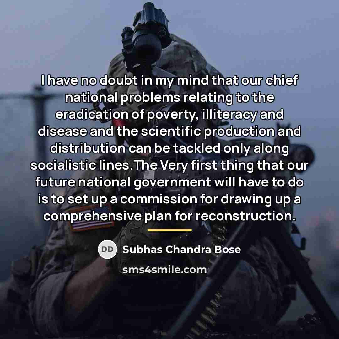 “I have no doubt in my mind that our chief…” quote by Subhas Chandra Bose