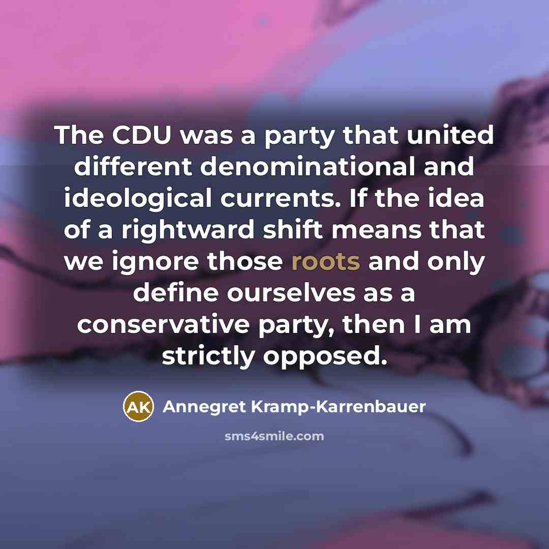 “The CDU was a party that united different denominational and…” quote by Annegret Kramp-Karrenbauer