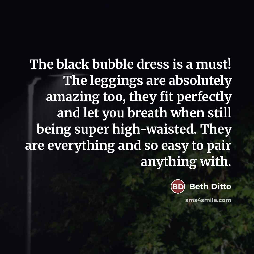 “The black bubble dress is a must! The leggings are…” quote by Beth Ditto
