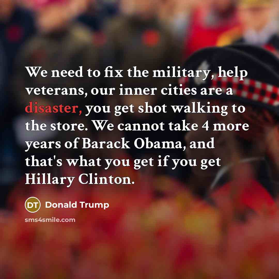 “We need to fix the military, help veterans, our inner…” quote by Donald Trump