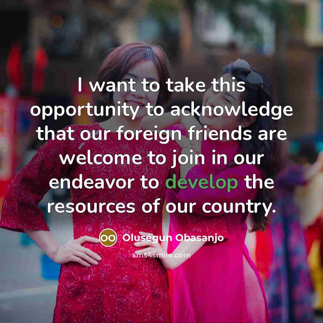 “I want to take this opportunity to acknowledge that our…” quote by Olusegun Obasanjo