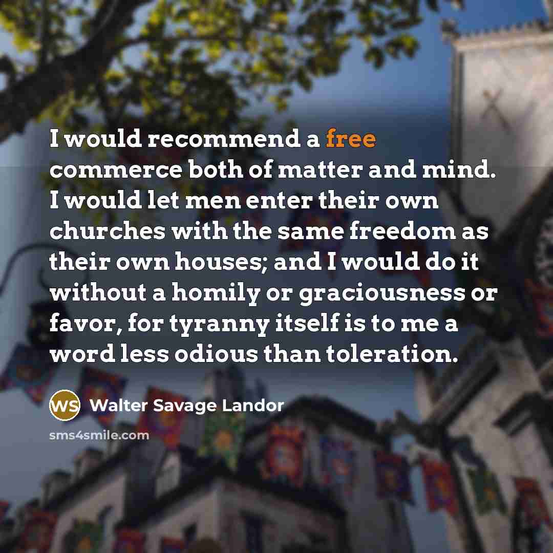 “I would recommend a free commerce both of matter and…” quote by Walter Savage Landor