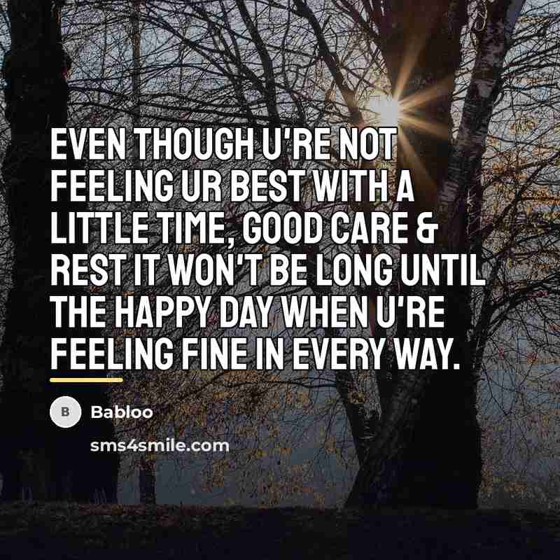 “Even though u're not feeling ur best With a little…” quote by Babloo