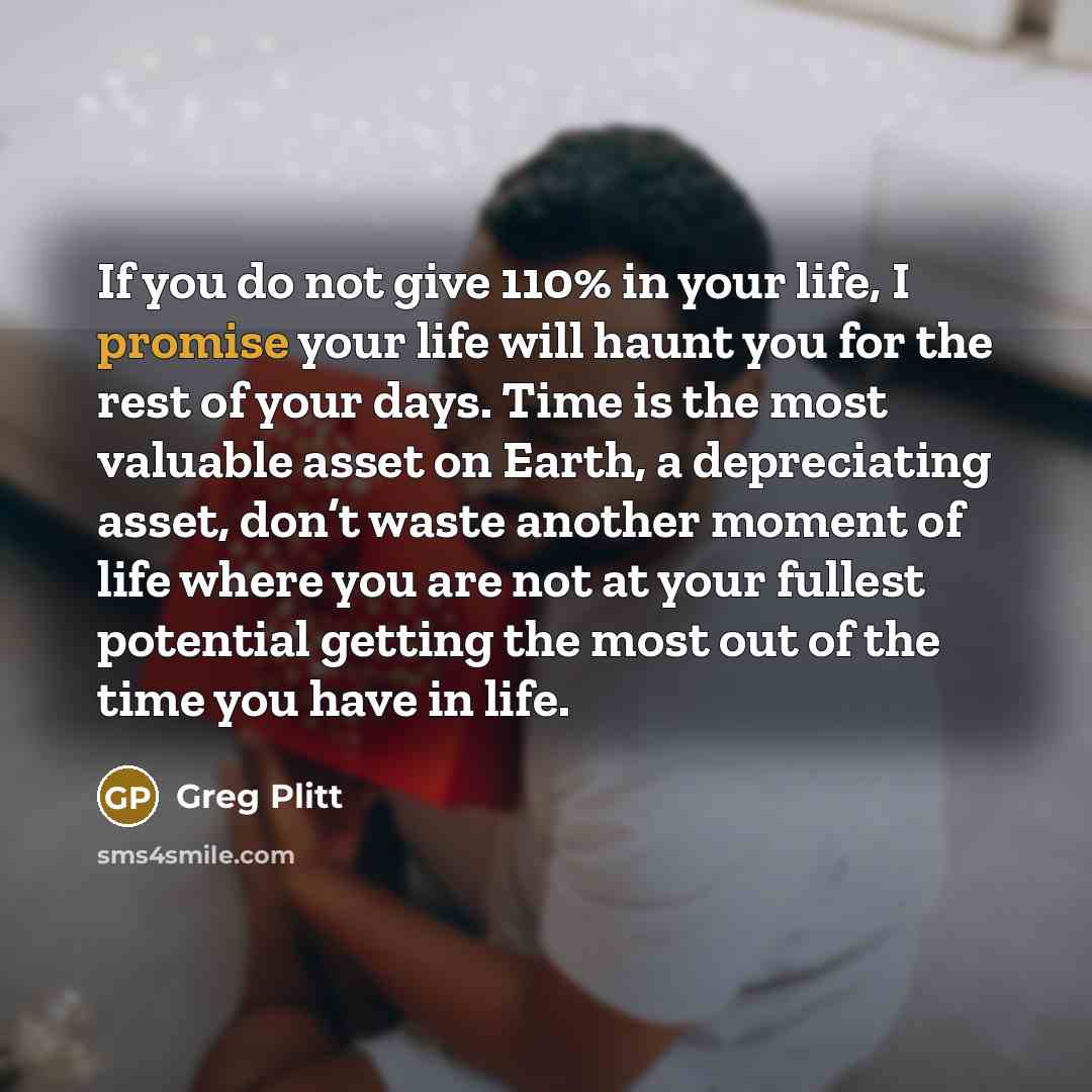“If you do not give 110% in your life, I…” quote by Greg Plitt